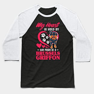 My Heart Is Held By The Paws Of A Brussels Griffon Baseball T-Shirt